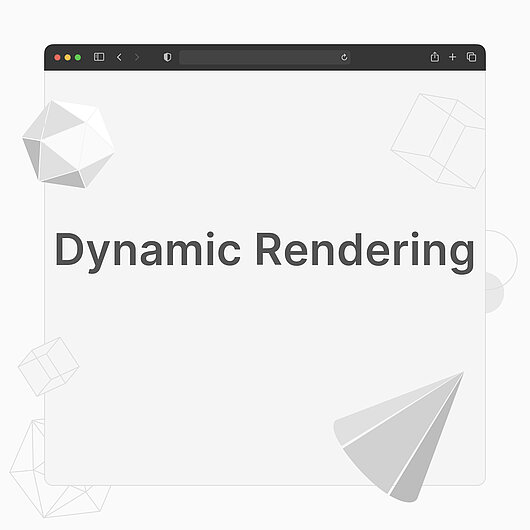 What is Dynamic Rendering?